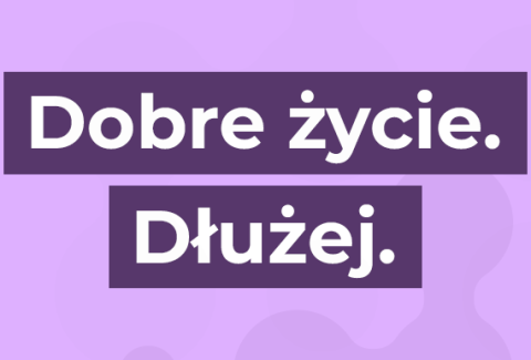 banner z hasłem Dobre życie dłużej